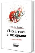 Chicchi rossi di melograno