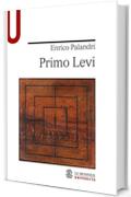 PRIMO LEVI PRIMO LEVI (Le Monnier università)