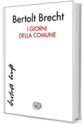 I giorni della Comune (Collezione di teatro Vol. 24)