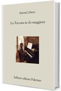 La Toccata in do maggiore