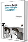 L'onorevole gita in campagna (Einaudi tascabili. Scrittori Vol. 1420)