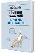 Il poema dei lunatici