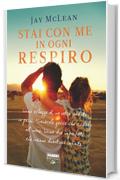 Stai con me in ogni respiro (Fabbri Life)