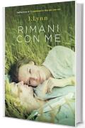 Rimani con me: La serie di Ti aspettavo