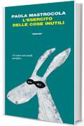 L'esercito delle cose inutili (I coralli)