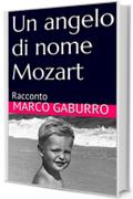 Un angelo di nome Mozart: Racconto