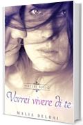 Vorrei vivere di te (Piacere russo Vol. 2)