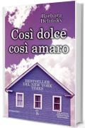 Così dolce così amaro (eNewton Narrativa)