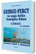 George & Percy - La saga della famiglia Eden: Lerici, il Golfo - Marinai poeti e musicisti