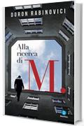 Alla ricerca di M.