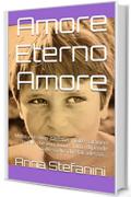 Amore Eterno Amore: Molte vite sono passate, molte saranno quelle che verranno...Tutto dipende dalle scelte che fai adesso...