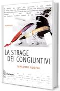 La strage dei congiuntivi