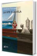 La vite e la vela