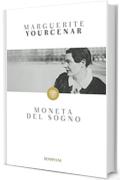 Moneta del sogno (I grandi tascabili)