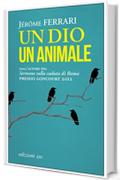 Un dio un animale