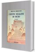 CENTO SCALINI DI BUIO