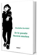 Se le parole fossero musica (Letteralmente musica Vol. 2)