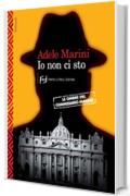 Io non ci sto: Le ombre del commissario Marino