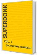 SUPERDONK: VOL. 1