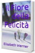 Il Fiore della Felicità