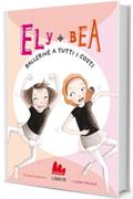 Ely + Bea ballerine a tutti i costi