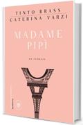 Madame Pipì (AsSaggi di narrativa)