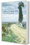 Ora o mai più: Storie dalla A alla Z