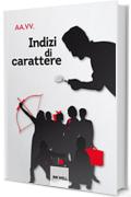 Indizi di carattere (Le Caravelle)