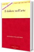 Il dolore nell'arte  (Annotated)