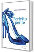 Perfetto per te (ARPABook)