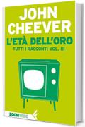 L'età dell'oro: Tutti i racconti vol. III