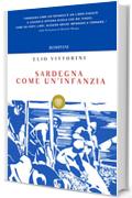 Sardegna come un'infanzia (Tascabili. Saggi)