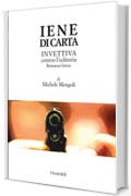 Iene di carta: Invettiva contro l'editoria (One book/One event)