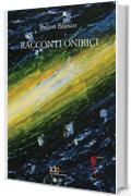 Racconti onirici (Scrittori veneti Vol. 2)