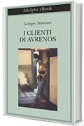 I clienti di Avrenos (Biblioteca Adelphi)