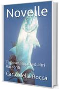 Novelle: Talassoterapia ed altri Racconti