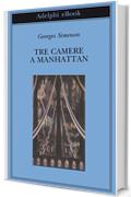 Tre camere a Manhattan (Biblioteca Adelphi)