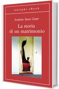 La storia di un matrimonio (Gli Adelphi)