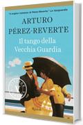 Il tango della Vecchia Guardia (VINTAGE)