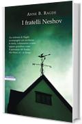 I fratelli Neshov (I narratori delle tavole)