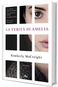 La verità di Amelia (Narrativa Nord)