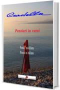 Pensieri in versi: Poesii 'nsicilianu - Poesie in italiano (Tra fantasia e realtà Vol. 3)