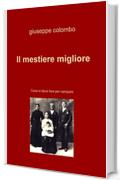 Il mestiere migliore