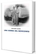 Una donna del Novecento