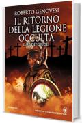 Il ritorno della Legione Occulta. Il re dei Giudei (eNewton Narrativa)