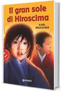 Il gran sole di Hiroscima