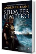 Sfida per l'impero (Gli invincibili Vol. 4)