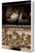 La consistenza del bianco