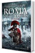 Roma sangue e arena. La saga (eNewton Narrativa)