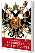 La foresta degli impiccati (Grande Guerra)